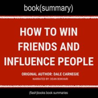How_to_Win_Friends_and_Influence_People_by_Dale_Carnegie_-_Book_Summary
